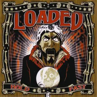 Hold Fast - Loaded Hold Fast - Loaded
