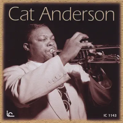 Cat Anderson - Cat Anderson
