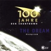 The Dream: 100 Jahre - Der Countdown (Soundtrack zur gleichnamigen ZDF-Serie)