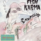 Fish Karma - Rockin' and Rollin' with Little Baby Jesus