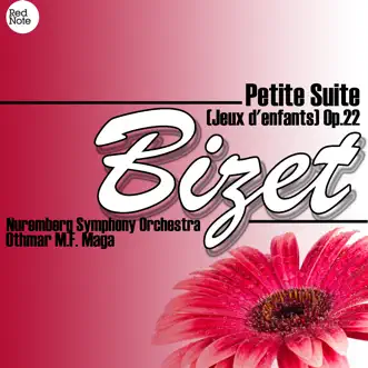 Bizet: Petite Suite (Jeux d'enfants) Op.22 by Nuremberg Symphony Orchestra & Othmar Mága album reviews, ratings, credits