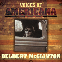 Delbert McClinton - Voices of Americana: Delbert McClinton artwork