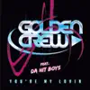 You're My Lovin (Remixes) [feat. Da Hit Boys & Nolan S.] album lyrics, reviews, download