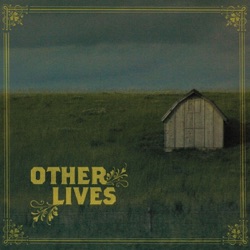 Other Lives - Black Tables