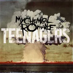 Teenagers - EP - My Chemical Romance