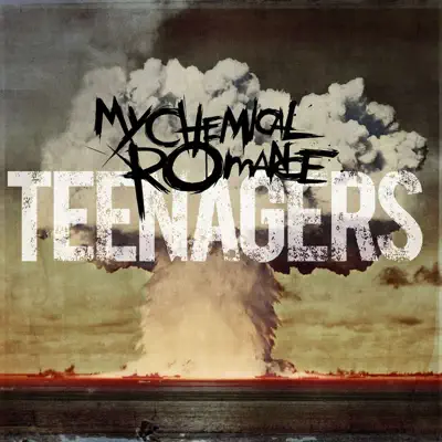 Teenagers - EP - My Chemical Romance