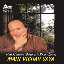 Mahi Vichar Gaya Vol. 217 - Nusrat Fateh Ali Khan Mahi Vichar Gaya Vol. 217 - Nusrat Fateh Ali Khan
