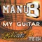 My Guitar - Manu B lyrics