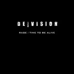 Rage / Time to Be Alive - EP - De Vision