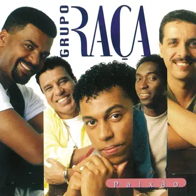 Paixão - Grupo Raça Paixão - Grupo Raça