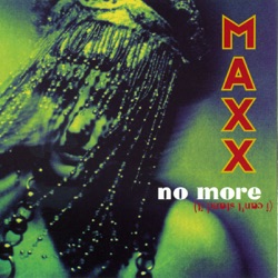 Maxx - No More (I Can't Stand It) (Airplay Mix)