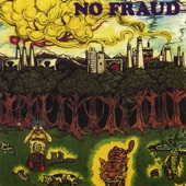 No Fraud - Don't Let Me Grow Old