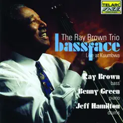 Bassface - Ray Brown Trio Bassface - Ray Brown Trio