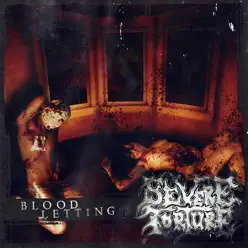 Blood Letting - Severe Torture