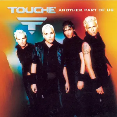 Another Part of Us - Touché