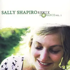 Remix Romance Vol. 1 by Sally Shapiro album reviews, ratings, credits