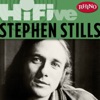 Rhino Hi-Five: Stephen Stills - EP, 2006