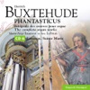 Buxtehude: Louange, Sainte Marie (Praise, Holy Mary)