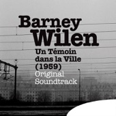 Barney Wilen - Témoin dans la ville