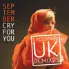 Cry for You (Remixes) - Single album lyrics, reviews, download