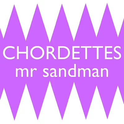 Mr. Sandman - The Chordettes Mr. Sandman - The Chordettes