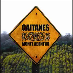 Monte Adentro - Gaitanes Monte Adentro - Gaitanes