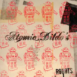 Album herunterladen Atomic Dildo's - Robots EP