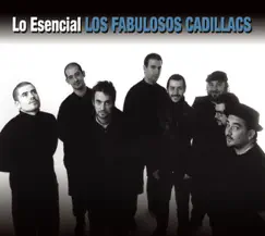 Lo Esencial: Los Fabulosos Cadillacs by Los Fabulosos Cadillacs album reviews, ratings, credits