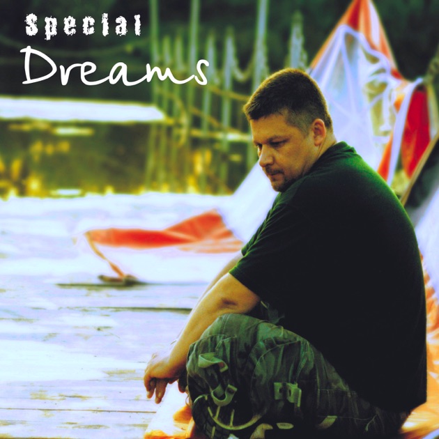 Special dreams