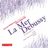 Stream & download Debussy: La mer - Prélude À L’Après-Midi D’Un Faune - Nocturnes