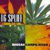 16 Spliff - Reggae Compilation, 2006