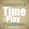 Stream & download Time to Play - Single