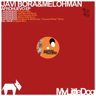 Afrohuevo (Jeff Bennett Remix) by Melohman & Javi Bora song reviws