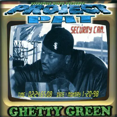 Ghetty Green - Project Pat