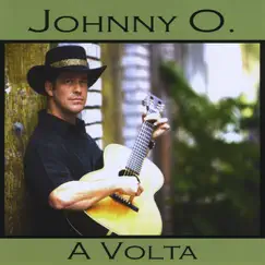 A Volta by Johnny O. album reviews, ratings, credits