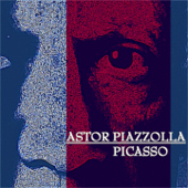Picasso - Astor Piazzolla