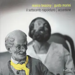 Il Settecento Napoletano by Accordone & Marco Beasley album reviews, ratings, credits
