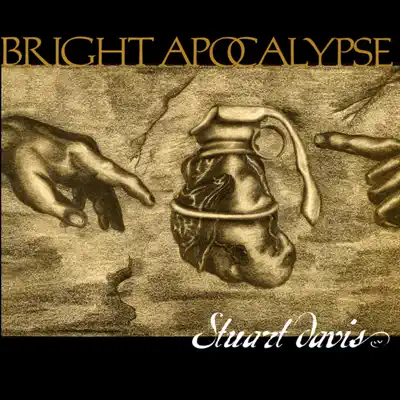 Bright Apocalypse - Stuart Davis