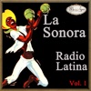 La Sonora Radio Latina, Vol. 1
