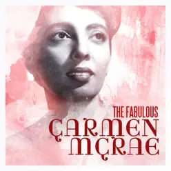The Fabulous Carmen McRae - Carmen Mcrae