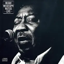 Muddy "Mississippi" Waters: Live - Muddy Waters