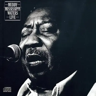 Muddy "Mississippi" Waters: Live - Muddy Waters