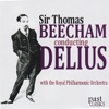Sir Thomas Beecham Conducting Delius