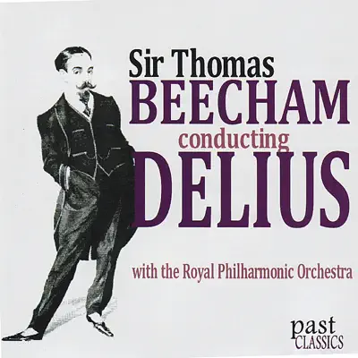 Sir Thomas Beecham Conducting Delius - Royal Philharmonic Orchestra