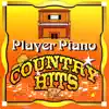 Player Piano - Country Hits album lyrics, reviews, download