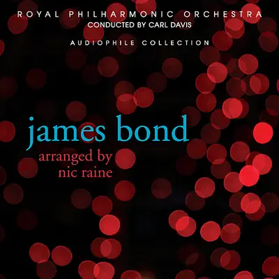 Carl Davis Conducts James Bond - Royal Philharmonic Orchestra