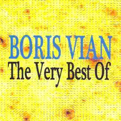 Boris Vian : The Very Best Of - Boris Vian