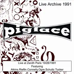 Pigface Live at Zenith Paris 10/28/1991 - Pigface