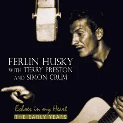 Echoes In My Heart - Ferlin Husky