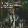 Stream & download Scriabin: Late Piano Pieces